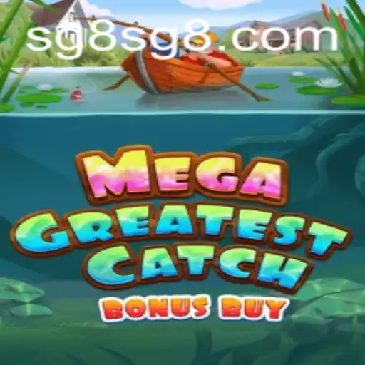 MegaGreatestCatchBonusBuy: An Exciting New Adventure in the Gaming World