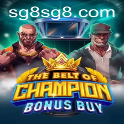 Exploring TheBeltOfChampionBonusBuy: A Modern Sensation in Gaming